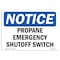 Signmission Safety Sign, OSHA Notice, 7" Height, 10" Width, Propane Emergency Shutoff Switch Sign, Landscape OS-NS-D-710-L-17888 - alternate 1